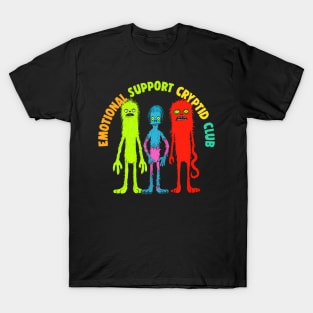 -- Emotional Support Cryptid Club -- T-Shirt